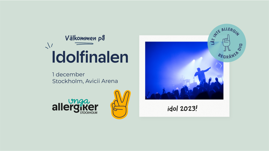 Idol finalen med Unga Allergiker Stockholm